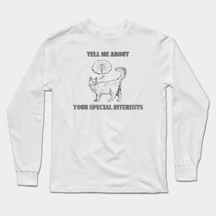 Autistic Cat Long Sleeve T-Shirt